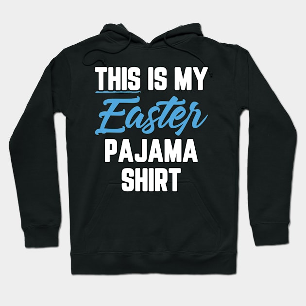 This Is My Easter Pajama Shirt Hoodie by trendingoriginals